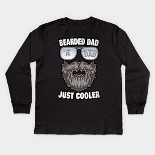 Mens Bearded Dad Like A Normal Dad Just Cooler Beard Humor Funny Kids Long Sleeve T-Shirt